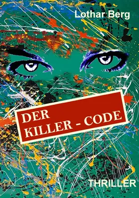 Berg |  Der Killer - Code | eBook | Sack Fachmedien