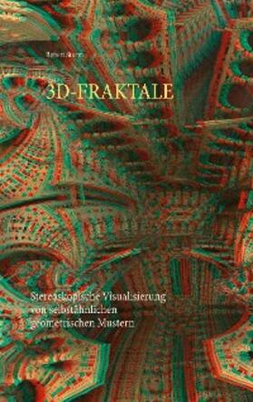 Sturm |  3D-FRAKTALE | eBook | Sack Fachmedien