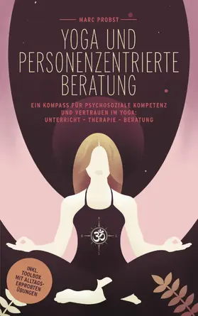 Probst |  Yoga und personenzentrierte Beratung | eBook | Sack Fachmedien