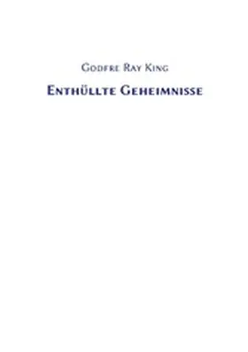 Ray King |  Enthüllte Geheimnisse | eBook | Sack Fachmedien