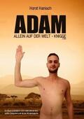 Hanisch |  Adam allein auf der Welt - Knigge 2100 | Buch |  Sack Fachmedien