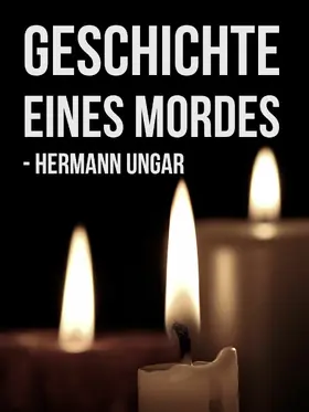 Ungar |  Geschichte eines Mordes | eBook | Sack Fachmedien