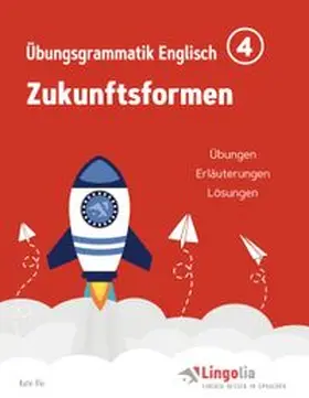 Ille / Pahlow |  Lingolia Übungsgrammatik Englisch Teil 4 | Buch |  Sack Fachmedien