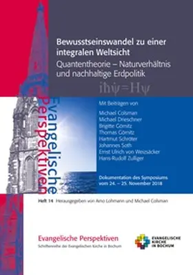 Colsman / Lohmann |  Bewusstseinswandel zu einer integralen Weltsicht | Buch |  Sack Fachmedien