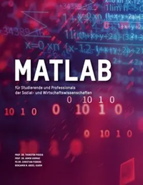 Varmaz / Poddig / Fieberg |  MATLAB für Studierende und Professionals der Sozial- und Wirtschaftswissenschaften | Buch |  Sack Fachmedien