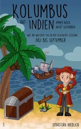 Niedlich |  Kolumbus hat Indien immer noch nicht gefunden Band 3 | eBook | Sack Fachmedien