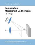Böttcher |  Kompendium Messtechnik und Sensorik | eBook | Sack Fachmedien