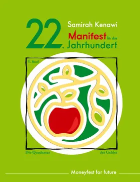 Kenawi |  Manifest für das 22. Jahrhundert | eBook | Sack Fachmedien