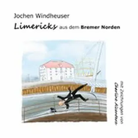 Windheuser |  Limericks aus dem Bremer Norden | eBook | Sack Fachmedien