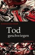 Schmidt |  Todgeschwiegen | Buch |  Sack Fachmedien