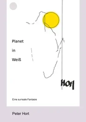Hort |  Planet in Weiß | Buch |  Sack Fachmedien