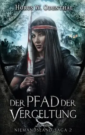 Odenthal |  Der Pfad der Vergeltung | Buch |  Sack Fachmedien