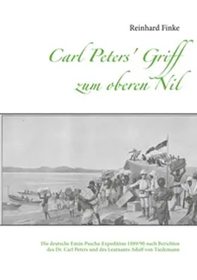 Finke |  Carl Peters' Griff zum oberen Nil | Buch |  Sack Fachmedien