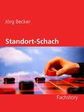 Becker |  Standort-Schach | eBook | Sack Fachmedien