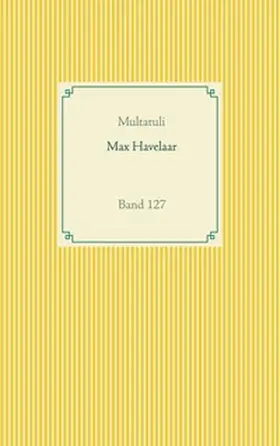Multatuli |  Max Havelaar | Buch |  Sack Fachmedien