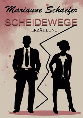 Schaefer |  Scheidewege | eBook | Sack Fachmedien