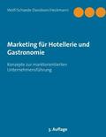 Wolf / Schaede-Davidson / Heckmann |  Marketing für Hotellerie und Gastronomie | eBook | Sack Fachmedien