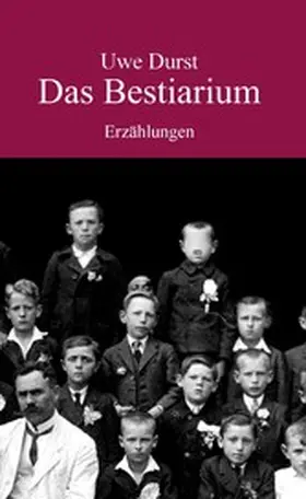 Durst |  Das Bestiarium | eBook | Sack Fachmedien