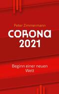 Zimmermann |  Corona 2021 | eBook | Sack Fachmedien