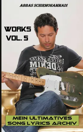 Schirmohammadi |  Works Vol. 5 | eBook | Sack Fachmedien