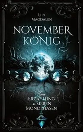 Magdalen |  Novemberkönig | eBook | Sack Fachmedien