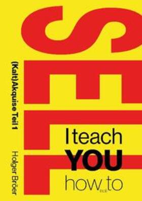 Bröer | I teach YOU how (not) to sell | Buch | 978-3-7526-5739-5 | sack.de