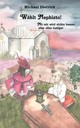 Dietrich |  Wählt Mephisto! | Buch |  Sack Fachmedien