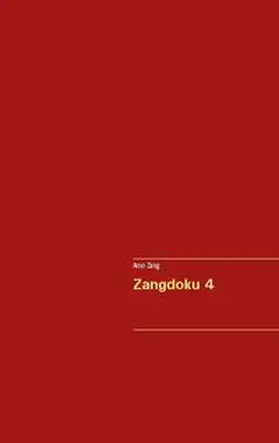 Zang |  Zangdoku 4 | Buch |  Sack Fachmedien