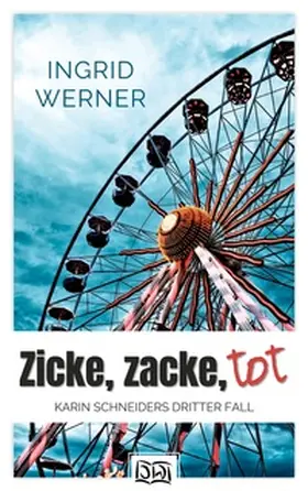 Werner |  Zicke, zacke, tot | Buch |  Sack Fachmedien