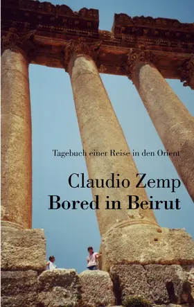 Zemp |  Bored in Beirut | eBook | Sack Fachmedien