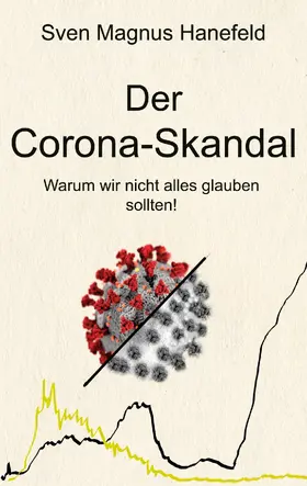 Hanefeld |  Der Corona-Skandal | eBook | Sack Fachmedien