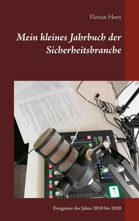 Horn | Mein kleines Jahrbuch der Sicherheitsbranche | E-Book | sack.de