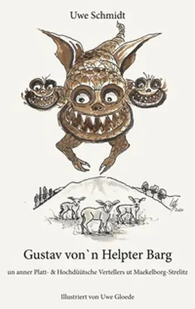 Schmidt |  Gustav von`n Helpter Barg | Buch |  Sack Fachmedien