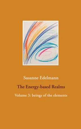 Edelmann | The Energy-based Realms | Buch | 978-3-7526-6696-0 | www.sack.de