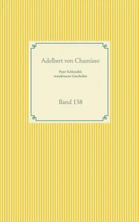 Chamisso |  Peter Schlemihls wundersame Geschichte | Buch |  Sack Fachmedien