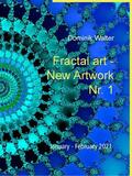 Walter |  Fractal art - New Artwork Nr. 1 | eBook | Sack Fachmedien