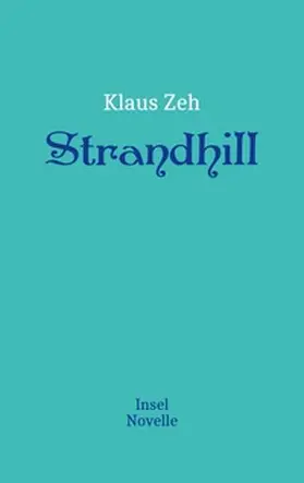 Zeh |  Strandhill | Buch |  Sack Fachmedien