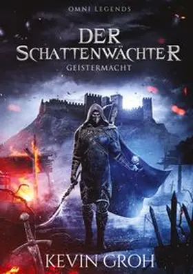Groh |  Omni Legends - Der Schattenwächter | Buch |  Sack Fachmedien