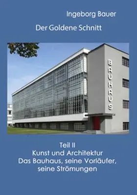 Bauer |  Der Goldene Schnitt | Buch |  Sack Fachmedien