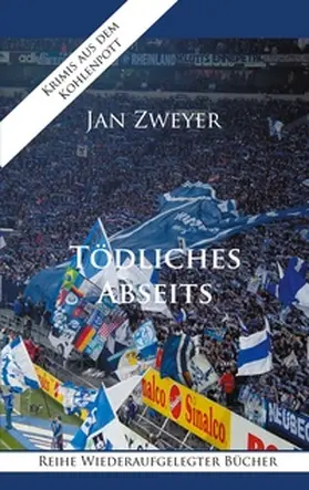 Zweyer | Tödliches Abseits | Buch | 978-3-7526-7319-7 | www.sack.de