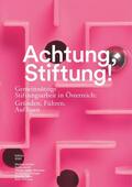 Achatz / Jöchtl / Leitner-Bommer |  Achtung, Stiftung! | eBook | Sack Fachmedien