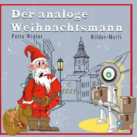 Winter |  Der analoge Weihnachtsmann | eBook | Sack Fachmedien