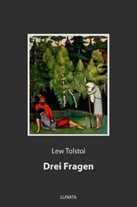 Tolstoi |  Drei Fragen | eBook | Sack Fachmedien