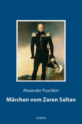 Puschkin |  Märchen vom Zaren Saltan | eBook | Sack Fachmedien