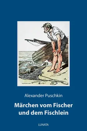 Puschkin |  Märchen vom Fischer und dem Fischlein | eBook | Sack Fachmedien