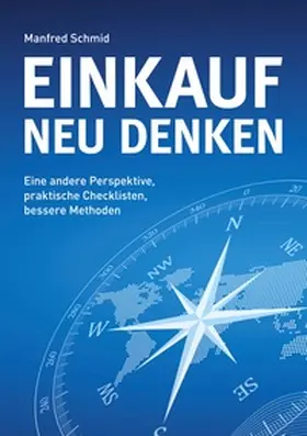 Schmid |  Einkauf neu denken | Buch |  Sack Fachmedien
