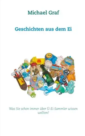 Graf |  Geschichten aus dem Ei | Buch |  Sack Fachmedien