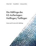 Mall / Kuhn / Roth |  Die Häftlinge des KZ-Außenlagers Hailfingen/Tailfingen | Buch |  Sack Fachmedien