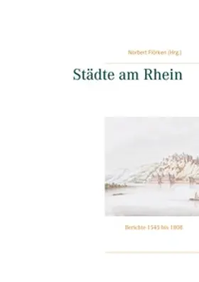 Flörken |  Städte am Rhein | Buch |  Sack Fachmedien