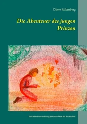 Falkenberg |  Die Abenteuer des jungen Prinzen | Buch |  Sack Fachmedien